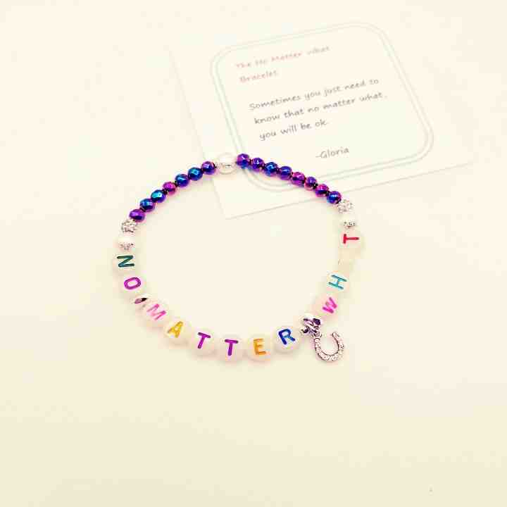 Le bracelet Peu importe ce qu'il se passe
